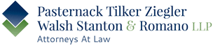 Pasternack Tilker Ziegler Walsh Stanton & Romano LLP